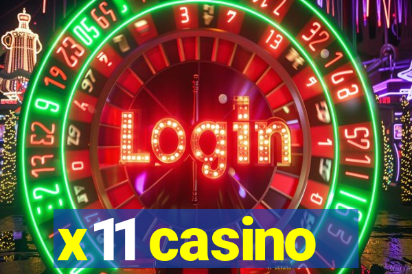 x11 casino